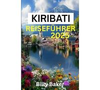 KIRIBATI REISEFÜHRER 2025
