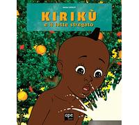 Kirikù e il latte stregato. Ediz. illustrata (Albi illustrati)