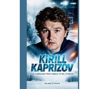 KIRILL KAPRIZOV.: The Icebreaker’s Odyssey from Siberia to NHL Stardom