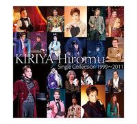 KIRIYA Hiromu Single Collection 1999~2011