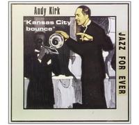 Kirk,Andy & His Clouds of Joy - Kansas City Bounce [Import]