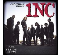 Kirk Franklin Presents One Nation Crew by One Nation Crew