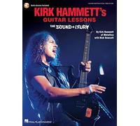 Kirk Hammett's Guitar Lessons: The Sound & the Fury [With Digital Audio]: The Sound & the Fury: Includes Downloadable Audio