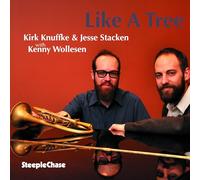 Kirk Knuffke - Like A Tree