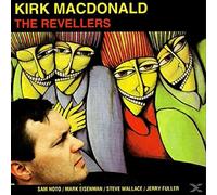 Kirk MacDonald - The Revellers