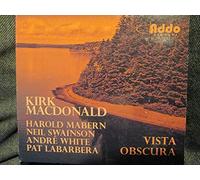 Kirk Macdonald - Vista Obscura