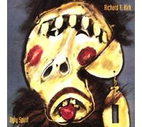 Kirk,Richard H. - Ugly Spirit [Import]