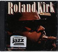 Kirk, Roland - Pre-Rahsaan