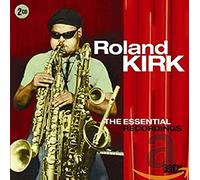 Kirk,Roland - The Essential Recordings