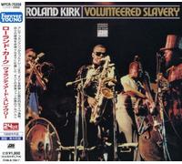 Kirk, Roland - Volunteered Slavery