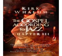 Kirk Whalum - The Gospel According to Jazz - Chapter 3 (DVD) (Importación USA)