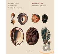 Kirkby^Pandolfo^Labyrinto - Tobias Hume: The Spirit of Gambo