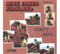 Kirkland James Mike - Doin'it Right