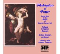 Kirkman - Madrigalists at Player: Sacred Music of 16th Centu