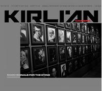 Kirlian Camera - Radio Signals For The Dying (Digisleeve) (2cd)