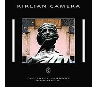 Kirlian Camera - The Three Shadows [Vinilo]