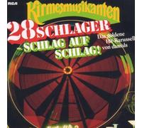 Kirmesmusikanten - 28 Schlager Schlag auf Schlag