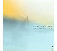 Kirsanova, Sophia - The Morning Mist: Contemporary Latvian Chamber Music for Violin