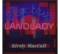 Kirsty MacColl - Electric landlady (1991)