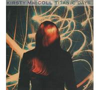 Kirsty MacColl - Titanic Days