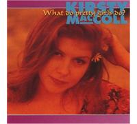 Kirsty Maccoll - What Do Pretty Girls Do?