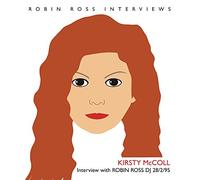 Kirsty McColl - Interview With Robin Ross 28/2/95