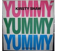 Kirsty Shaw - Yummy Yummy Yummy