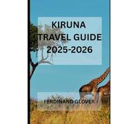 Kiruna Travel Guide