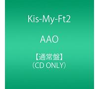 Kis-My-Ft2 - Aao