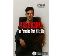 Kiseichū: The Parasite That Kills Me