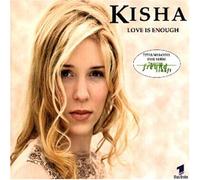 Kisha - Love is Enough [Import]