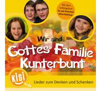 KISI-Kids - Wir sind Gottes Familie Kunterbunt