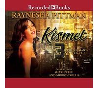 Kismet 3: When a Man's Fed Up (The Kismet Series)