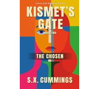 Kismet's Gate: The Chosen (The Medallion Chronicles)