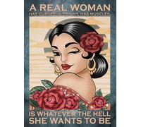 kisoyo Letrero de metal vintage con texto en inglés "Lady Flower A Real Woman Has Curves Is Skinny Has Muscles Is Whatever The Hell She Wants To Be", letrero de aluminio para decoración de pared del