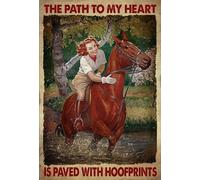 kisoyo Letrero de metal vintage con texto en inglés «Lady Riding Horse The Path To My Heart Is Paved With Hoofprints» para pared, granja, salón, jardín, hogar, patio, decoración de pared, 30,5 x 40,6