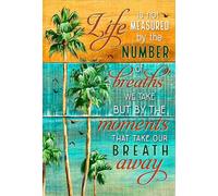 kisoyo Letrero de metal vintage con texto en inglés "Life Is Not Measured By The Number Of The Beaths We Take But By The Moments That Take Our Breath Away", decoración de pared para el hogar, 8 x 12