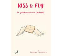 Kiss & Fly
