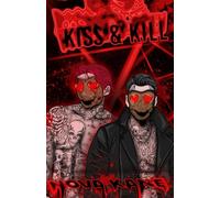 Kiss & Kill