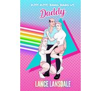 Kiss Kiss, Bang Bang Us, Daddy (Murder Daddy)