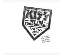 Kiss - KISS Off The Soundboard: Tokyo 2001