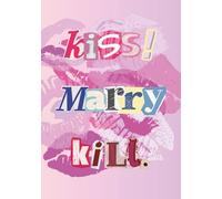 Kiss Marry Kill: Healing, but make it fun