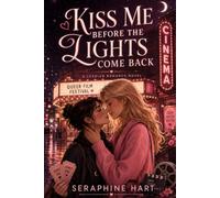 Kiss Me Before the Lights Come Back (The Toxicity of The Human Heart)