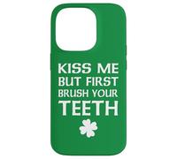 Kiss Me But First Brush Your Teeth Dentista Día de San Patricio Carcasa para iPhone 14 Pro