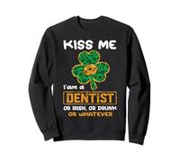 Kiss Me I'm A Dentist with Shamrock St Patricks Day Sudadera
