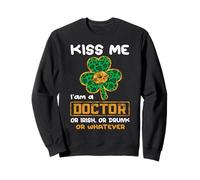 Kiss Me I'm A Doctor with Shamrock St Patricks Day Sudadera