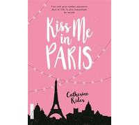 Kiss me in Paris