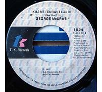 Kiss Me (The Way I Like It) - George McCrae 7" 45