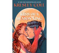 Kiss of a Demon King: 7 (Immortals After Dark, 7)