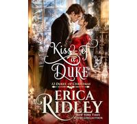 Kiss of a Duke: 2 (12 Dukes of Christmas)